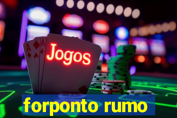 forponto rumo